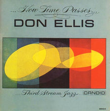 Load image into Gallery viewer, Don Ellis : ...How Time Passes... (LP, Album, Mono)
