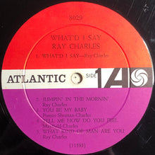 Laden Sie das Bild in den Galerie-Viewer, Ray Charles : What'd I Say (LP, Album, Mono, RP)
