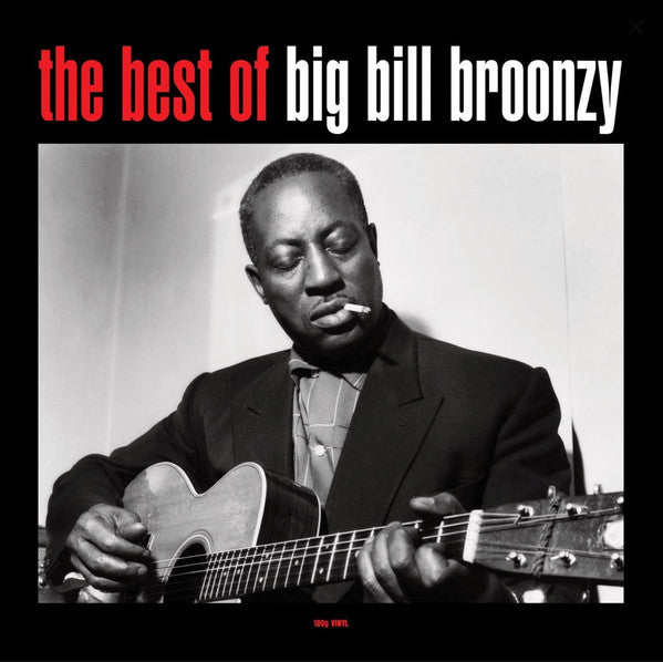 Big Bill Broonzy : The Best Of Big Bill Broonzy (LP, Comp, 180)