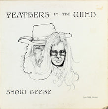 Laden Sie das Bild in den Galerie-Viewer, Snow Geese (2) : Feathers In The Wind (LP, Album)
