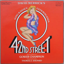 Laden Sie das Bild in den Galerie-Viewer, Harry Warren (2) Lyrics By Al Dubin Presented By David Merrick (2) : 42nd Street (LP, Album, Ind)
