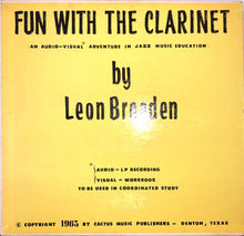 Load image into Gallery viewer, Leon Breeden : Fun With The Clarinet (An Audio-Visual Adventure In Jazz Music Education) (LP)
