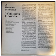 Charger l&#39;image dans la galerie, William Gomez :  A Guitar Recital (LP, Album, RE, RP)
