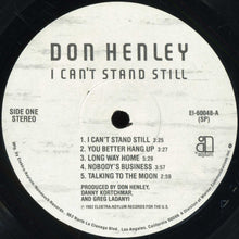 Charger l'image dans la galerie, Don Henley : I Can't Stand Still (LP, Album, SP )
