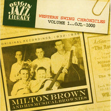 Load image into Gallery viewer, Milton Brown And His Musical Brownies* : Western Swing Chronicles Vol. 1 (CD, Comp)
