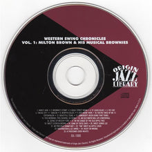 Load image into Gallery viewer, Milton Brown And His Musical Brownies* : Western Swing Chronicles Vol. 1 (CD, Comp)
