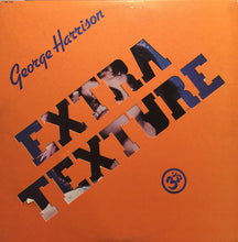 Laden Sie das Bild in den Galerie-Viewer, George Harrison : Extra Texture (Read All About It) (LP, Album, Win)
