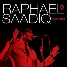 Laden Sie das Bild in den Galerie-Viewer, Raphael Saadiq : The Way I See It (LP, Album)
