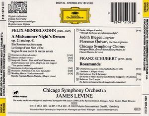 Mendelssohn* / Schubert* - Judith Blegen • Florence Quivar • Chicago Symphony Chorus • Chicago Symphony Orchestra • James Levine (2) : A Midsummer Night's Dream = Ein Sommernachtstraum = Songe D'Une Nuit D'Ete / Rosamunde (CD, Album)