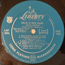 Laden Sie das Bild in den Galerie-Viewer, Julie London : Julie Is Her Name (LP, Album, Mono, Ind)
