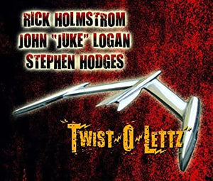 Rick Holmstrom, John "Juke" Logan, Stephen Hodges : Twist-O-Lettz (CD, Album, Tri)