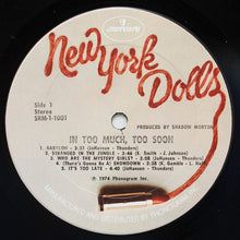 Load image into Gallery viewer, New York Dolls : In Too Much Too Soon (LP, Album, Pit)
