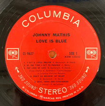 Load image into Gallery viewer, Johnny Mathis : Love Is Blue (LP, Album, Ter)
