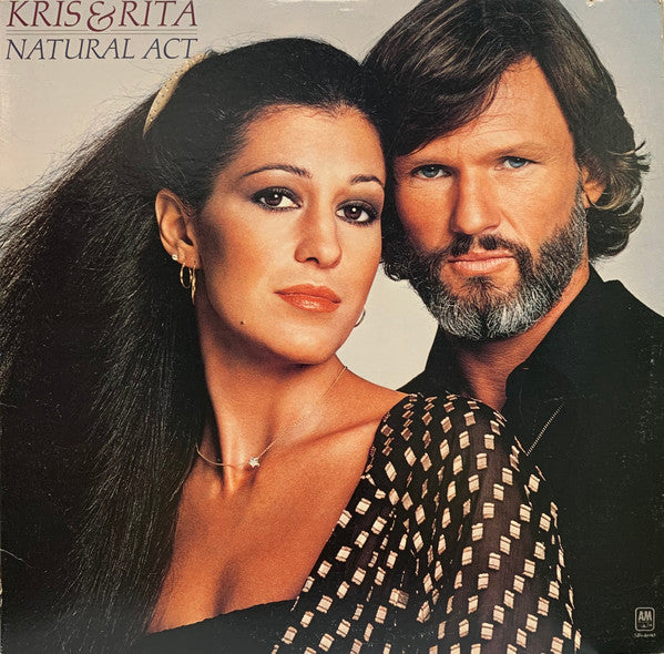 Kris Kristofferson & Rita Coolidge : Natural Act (LP, Album, Ter)