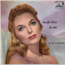 Laden Sie das Bild in den Galerie-Viewer, Julie London : Make Love To Me (LP, Mono)
