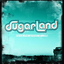 Charger l&#39;image dans la galerie, Sugarland (2) : Twice The Speed Of Life (CD, Album)
