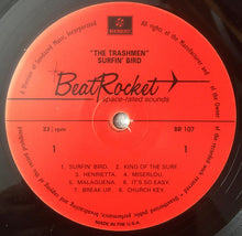 Laden Sie das Bild in den Galerie-Viewer, The Trashmen : Surfin' Bird (LP, Album, Mono, RE, 180)
