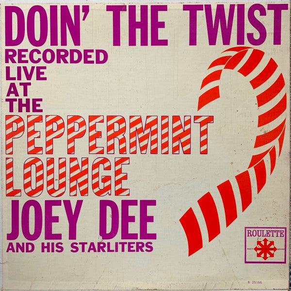 Joey Dee & The Starliters : Doin' The Twist At The Peppermint Lounge (LP, Album, Mono, Mon)