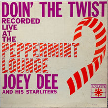 Load image into Gallery viewer, Joey Dee And His Starliters* : Doin' The Twist At The Peppermint Lounge (LP, Album, Mono, Mon)
