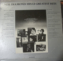 Laden Sie das Bild in den Galerie-Viewer, Neil Diamond : His 12 Greatest Hits (LP, Comp, Pin)
