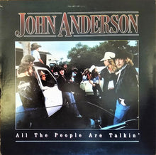 Charger l'image dans la galerie, John Anderson (3) : All The People Are Talkin' (LP, Album, Col)
