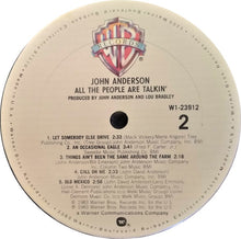 Charger l'image dans la galerie, John Anderson (3) : All The People Are Talkin' (LP, Album, Col)
