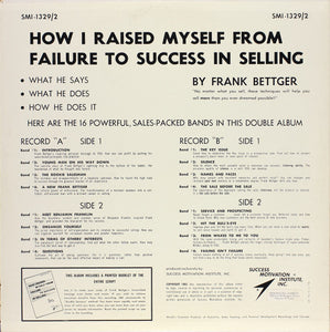 Frank Bettger : How I Raised Myself From Failure To Success In Selling (2xLP, Album)