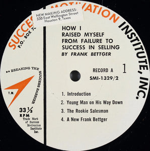 Frank Bettger : How I Raised Myself From Failure To Success In Selling (2xLP, Album)