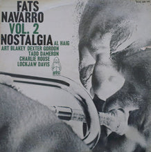 Load image into Gallery viewer, Fats Navarro : Vol. 2 Nostalgia (LP, Comp, RE)
