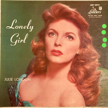 Charger l&#39;image dans la galerie, Julie London : Lonely Girl (LP, Album, Mono, Scr)
