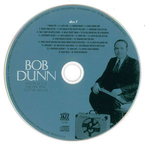 Bob Dunn : Master Of The Electric Steel Guitar 1935-1950 (2xCD, Comp)