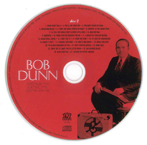 Bob Dunn : Master Of The Electric Steel Guitar 1935-1950 (2xCD, Comp)