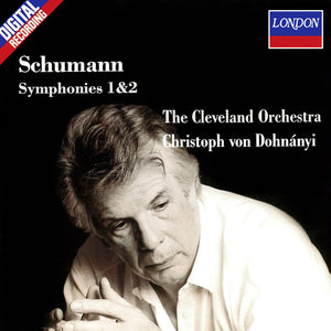 Schumann*, The Cleveland Orchestra, Christoph von Dohnányi : Symphonies 1 & 2 (CD)