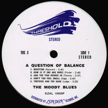 Load image into Gallery viewer, The Moody Blues : A Question Of Balance (LP, Album, P -)
