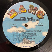Load image into Gallery viewer, Paul Davis (3) : Singer Of Songs - Teller Of Tales (LP, Album, Mon)
