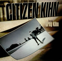 Laden Sie das Bild in den Galerie-Viewer, Greg Kihn : Citizen Kihn  (LP, Album, Jac)
