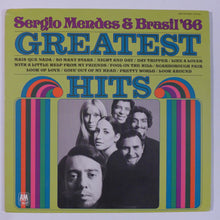 Load image into Gallery viewer, Sérgio Mendes &amp; Brasil &#39;66 : The Greatest Hits (LP, Album, Comp, Ter)
