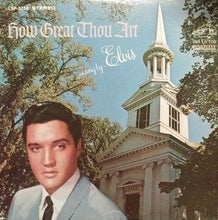 Laden Sie das Bild in den Galerie-Viewer, Elvis Presley : How Great Thou Art (LP, Album, Hol)
