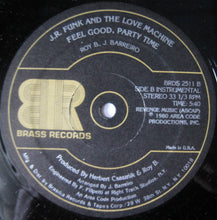 Charger l'image dans la galerie, J.R. Funk And The Love Machine* : Feel Good, Party Time (12")
