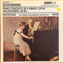 Load image into Gallery viewer, Schumann*, Backhaus*, Wand*, The Vienna Philharmonic Orchestra* : Piano Concerto In A Minor Op. 54 - Waldscenen Op.82 (LP, Album, RE)
