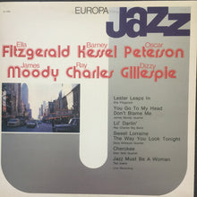 Laden Sie das Bild in den Galerie-Viewer, Ella Fitzgerald, Barney Kessel, Oscar Peterson, James Moody, Ray Charles, Dizzy Gillespie : Europa Jazz (LP, Comp)
