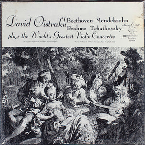 David Oistrakh*, Beethoven*, Mendelssohn*, Brahms*, Tchaikowsky* : Plays the World's Greatest Violin Concertos (3xLP, Comp, RE, RM, Rec + Box)