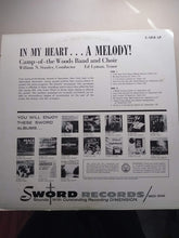 Laden Sie das Bild in den Galerie-Viewer, Camp-of-the-Woods Band and Choir, William N. Stanley, Ed Lyman : In My Heart...A Melody! (LP)
