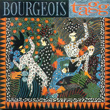 Laden Sie das Bild in den Galerie-Viewer, Bourgeois Tagg : Bourgeois Tagg (LP, Album)
