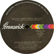 Charger l&#39;image dans la galerie, Vaughan Mason And Crew* : Bounce, Rock, Skate, Roll (12&quot;)
