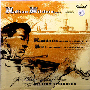 Mendelssohn* - Bruch* - Nathan Milstein, The Pittsburgh Symphony Orchestra*, William Steinberg : Concerto In E Minor Op. 64 / Concerto No.1 In G Minor, Op. 26 (LP, Mono)