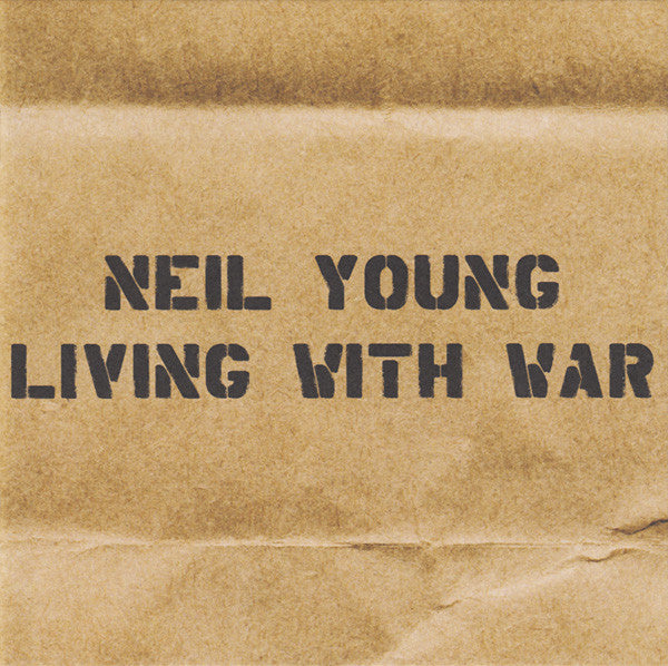 Neil Young : Living With War (HDCD, Album)