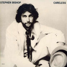 Charger l&#39;image dans la galerie, Stephen Bishop : Careless (LP, Album, San)
