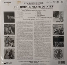 Load image into Gallery viewer, The Horace Silver Quintet : Song For My Father (Cantiga Para Meu Pai) (LP, Album, RE, 180)

