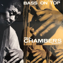 Load image into Gallery viewer, Paul Chambers Quartet : Bass On Top (LP, Album, RE, 180)
